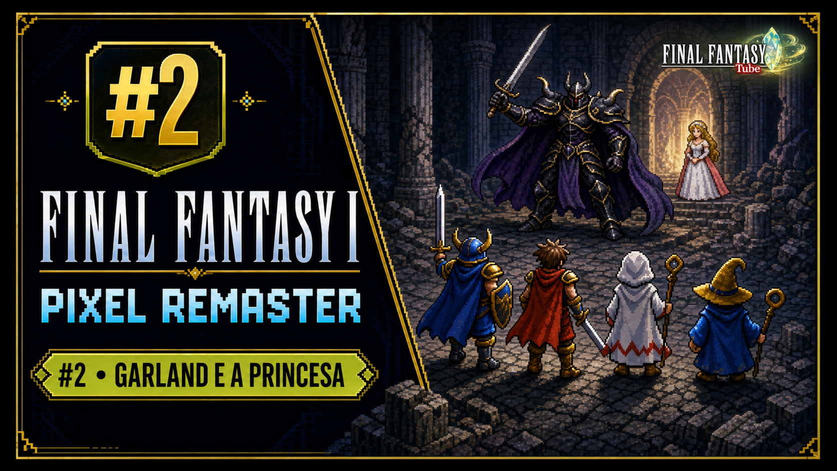 Final Fantasy I Pixel Remaster #2 - Enfrentando Garland e resgatando a princesa